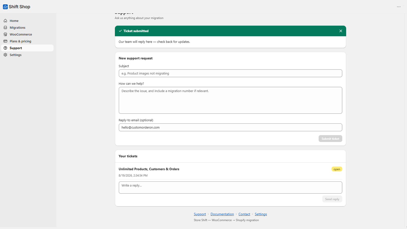 The in-app Support page with a submitted ticket confirmation and a form to describe a migration issue